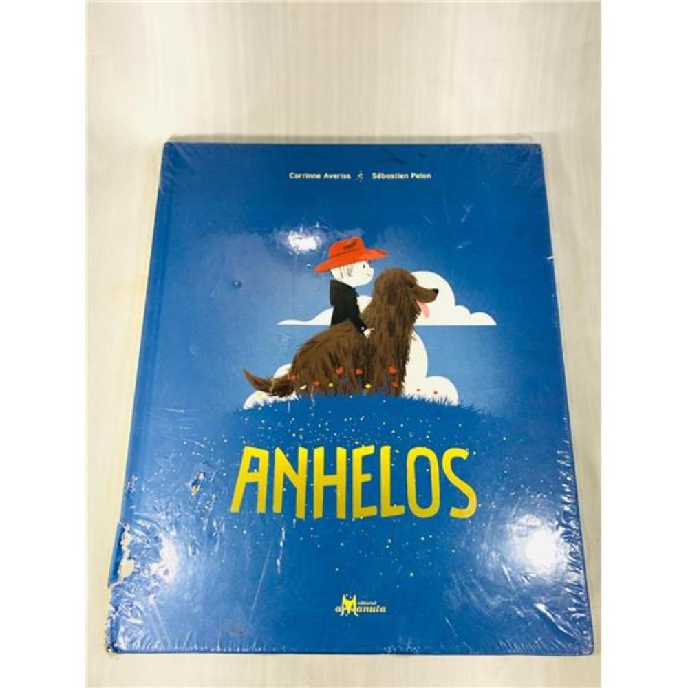 NEW Anhelos by Corrine Averiss / Spanish Kids Book – Illustrated Hardcover
